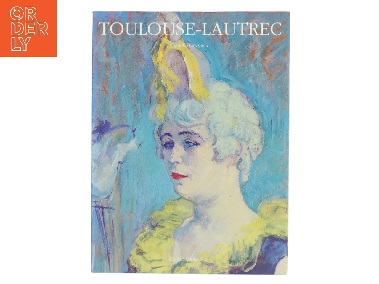 Billede 1 - Toulouse-Lautrec af Daniele Devynck (Bog)