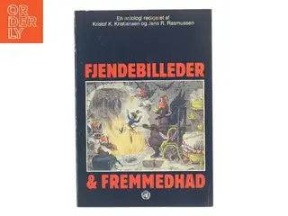 Fjendebilleder & fremmedhad (Bog)
