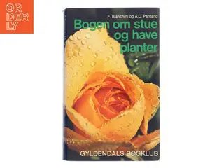 Bogen om stue- og haveplanter (Bog)