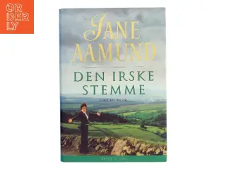 Den irske stemme : fortællinger af Jane Aamund (Bog)