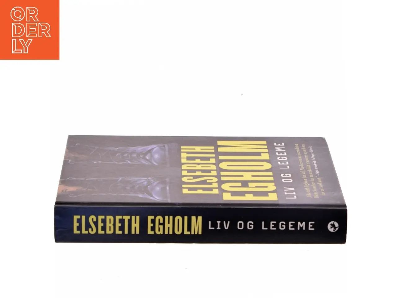 Billede 2 - Liv og legeme : roman af Elsebeth Egholm (Bog)