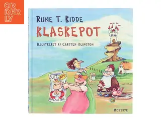 Klaskepot af Rune T. Kidde (Bog)