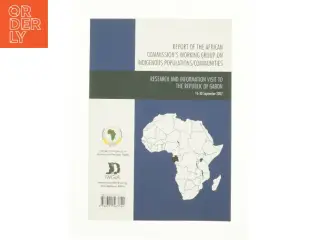 Report of the African Commission's Working Group on Indigenous Populations / Communities: Research and Information Visit to the Republic of Gabon,