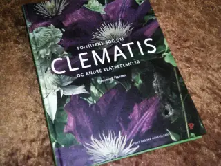Politikens bog om clematis og andre klatreplanter,