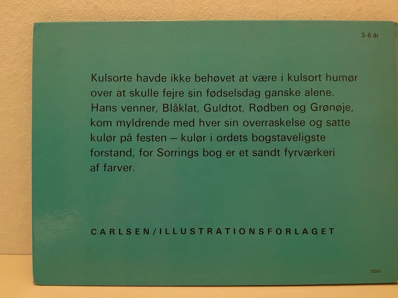 Billede 2 - Uffe Sorring: Kulsortes fødselsdag. 1.udg 1968.