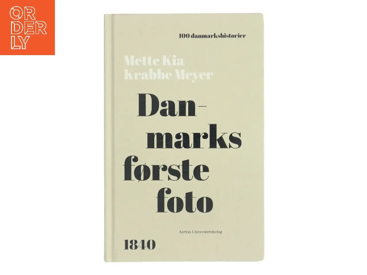Billede 1 - Danmarks første foto af Mette Kia Krabbe Meyer (Bog)