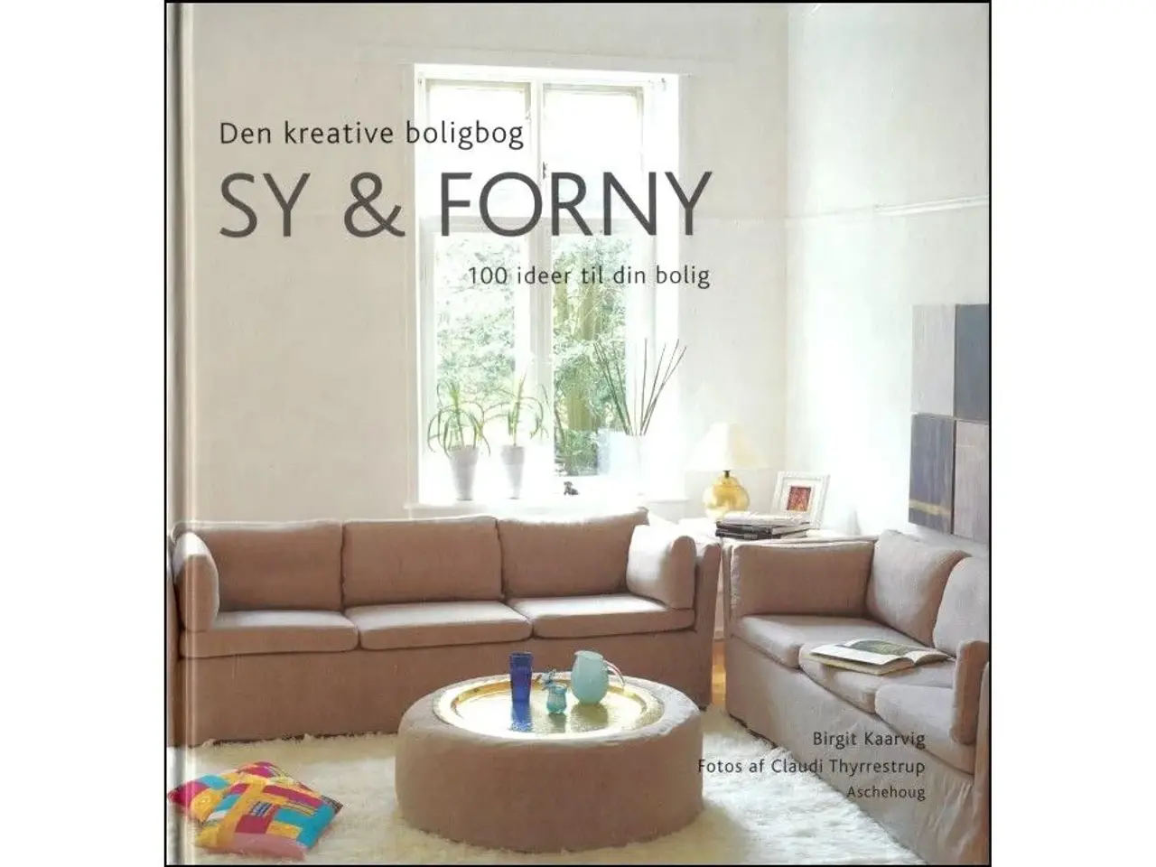 Billede 1 - Sy & Forny - 100 Ideer til din Bolig