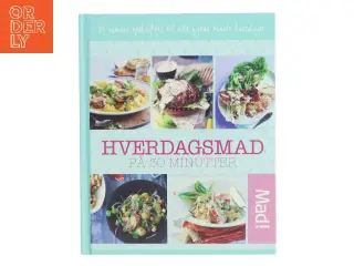 Hverdagsmad på 30 minutter (Bog)