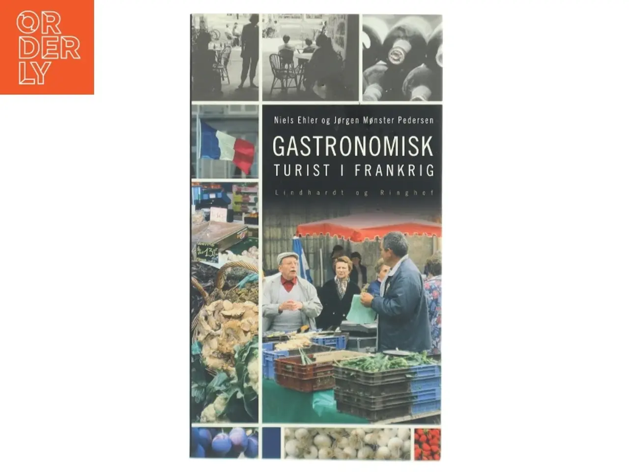 Billede 1 - Gastronomisk turist i Frankrig (Bog)