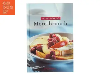 Let og lækkert - mere brunch af Lynn Andersen (f. 1945) (Bog)