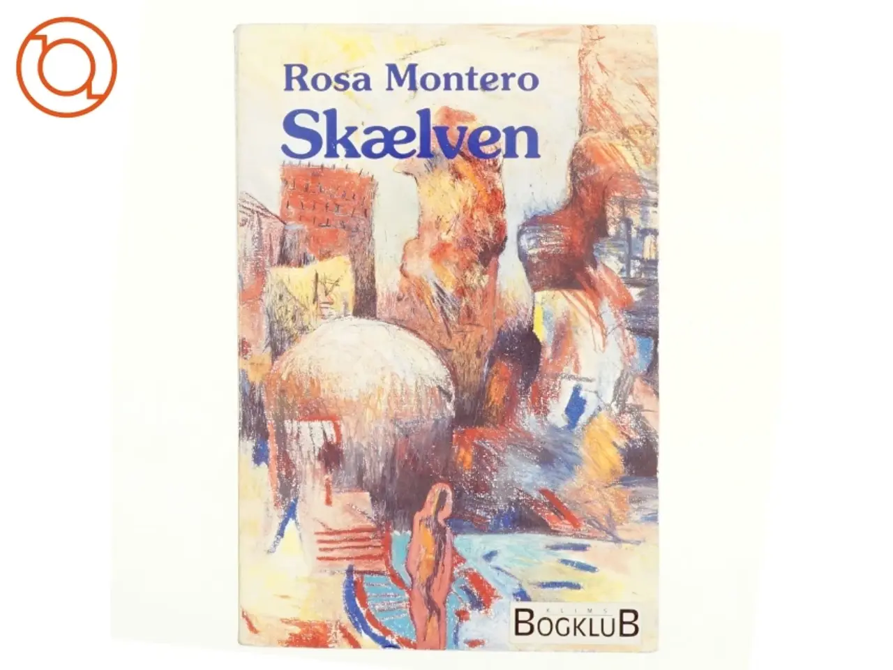 Billede 1 - Skælven af Rosa Montero (bog)