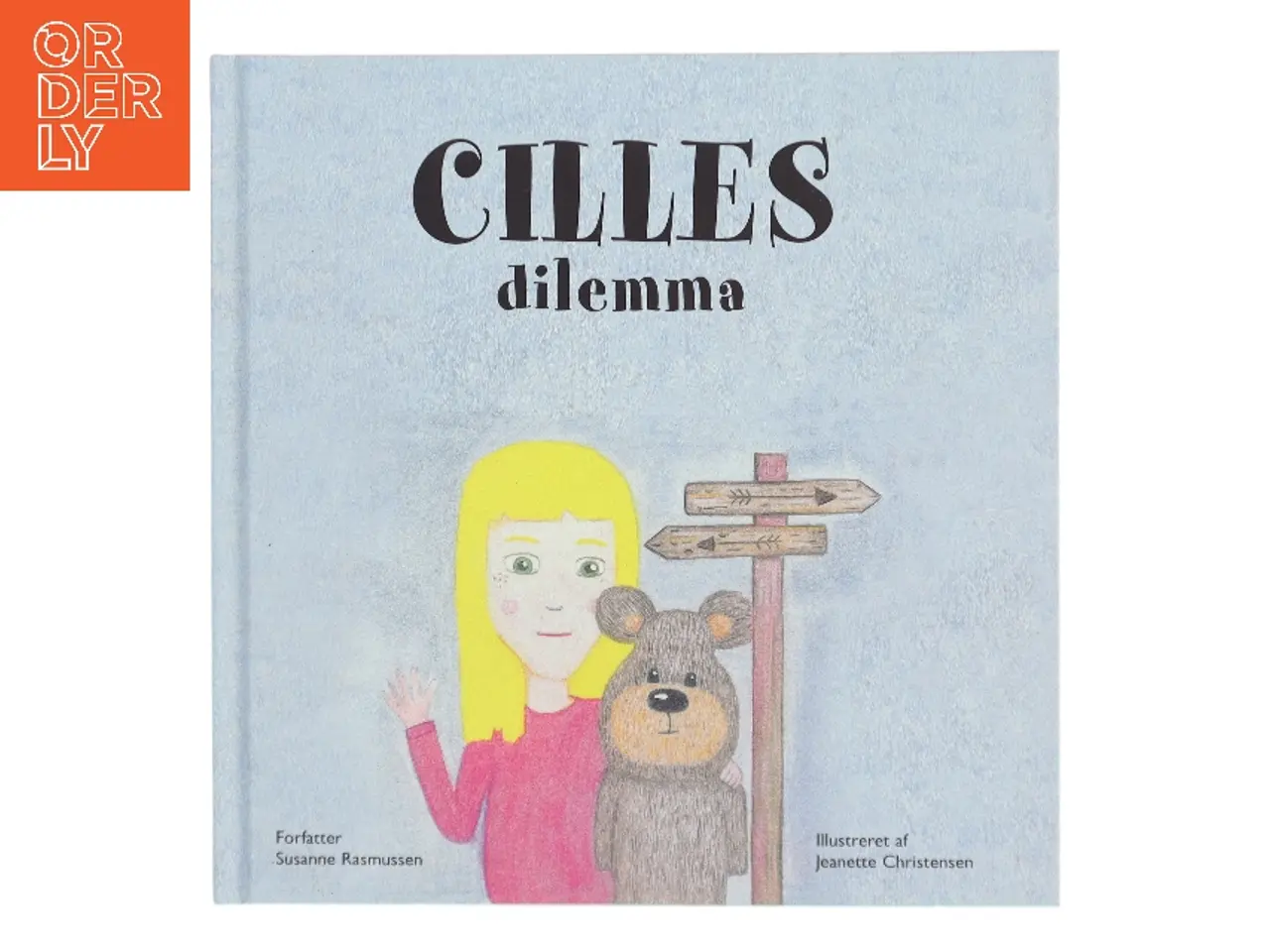 Billede 1 - Cilles dilemma af Susanne Rasmussen (Bog)