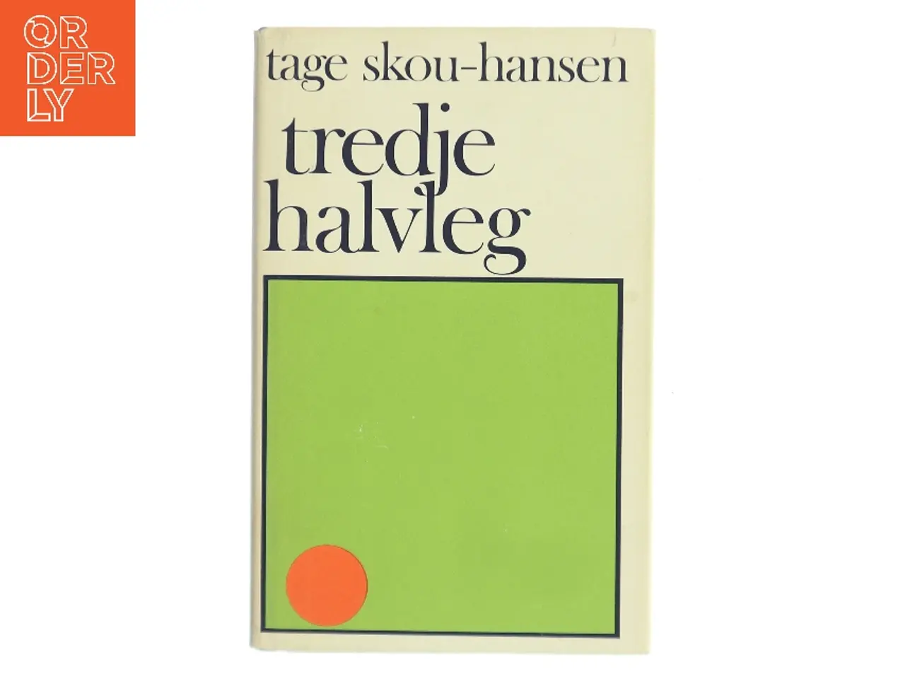 Billede 1 - tredje halvleg af Tage Skou-Hansen (Bog)
