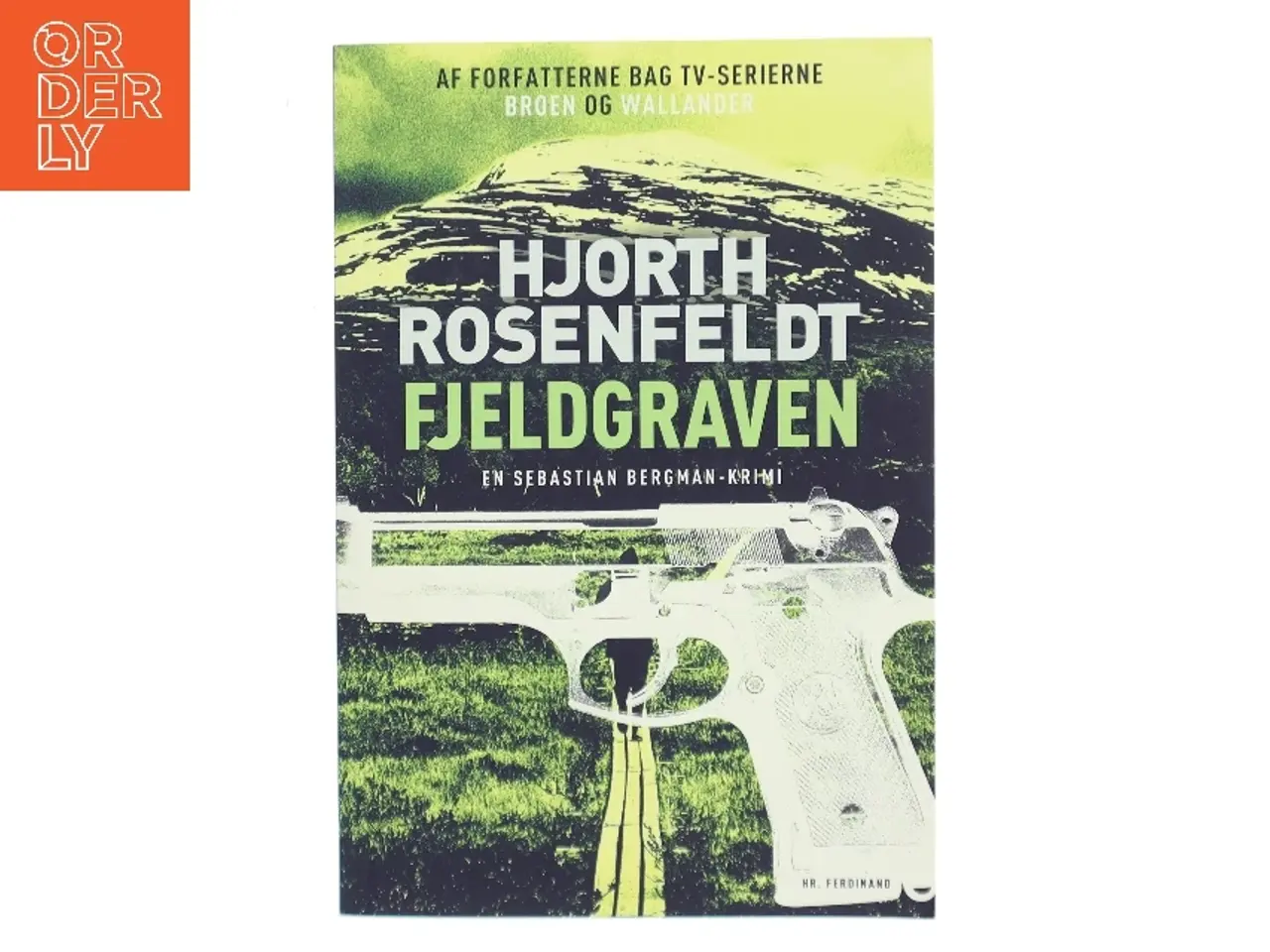 Billede 1 - Fjeldgraven : kriminalroman af Michael Hjorth (f. 1963-05-13) (Bog)