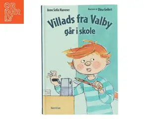 Villads fra Valby går i skole af Anne Sofie Hammer (Bog)