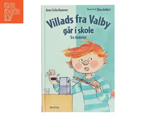 Villads fra Valby går i skole af Anne Sofie Hammer (Bog)