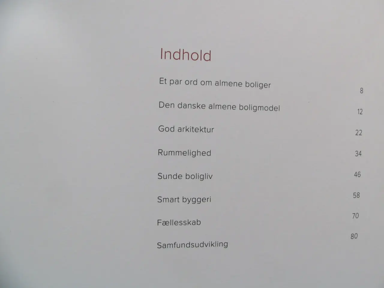 Billede 2 - At huse alle/ How to House