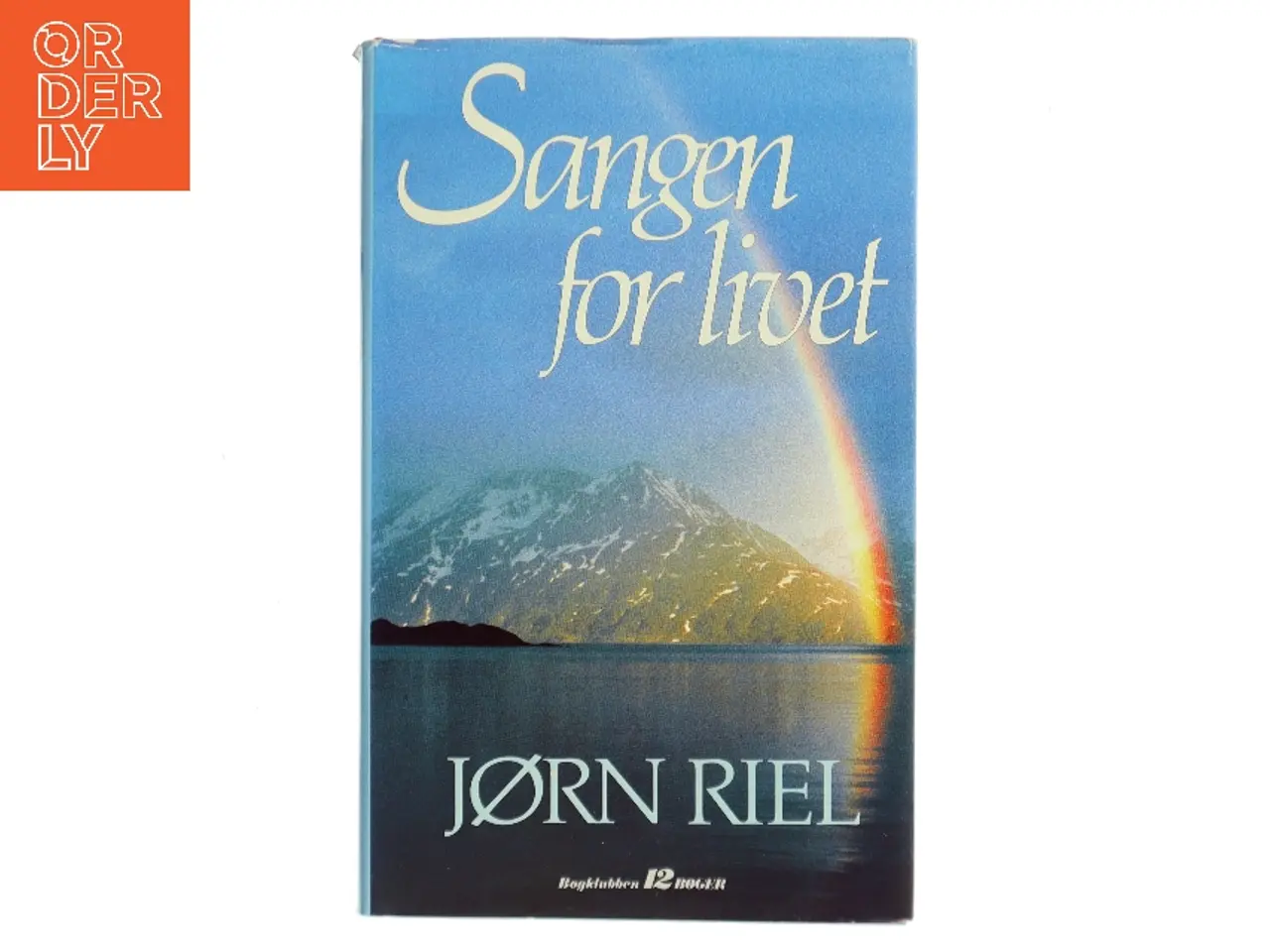 Billede 1 - Sangen for livet af Jørn Riel (Bog)