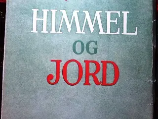 Himmel og jord, af Kaj Munk.