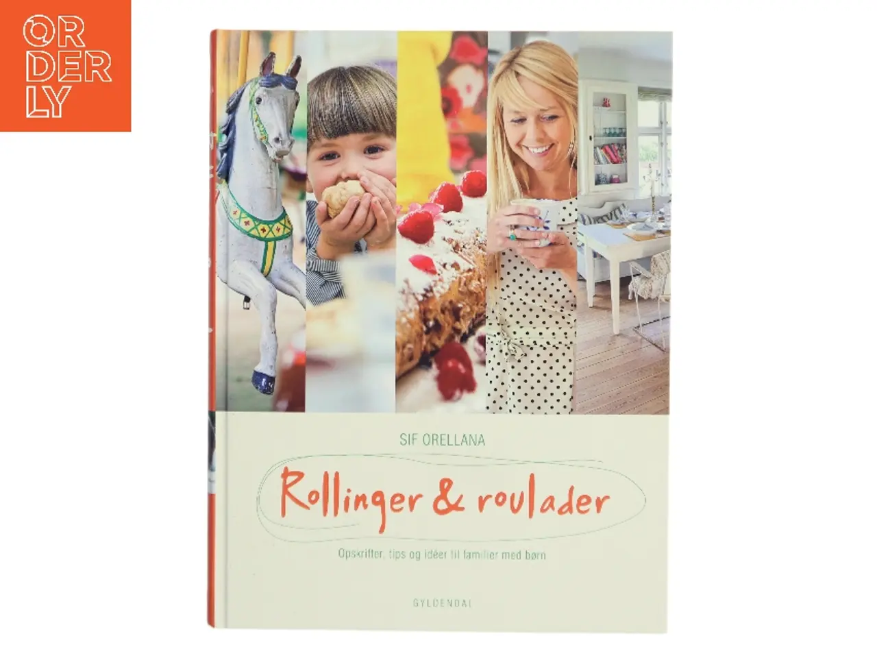 Billede 1 - Rollinger & roulader af Sif Orellana (Bog)