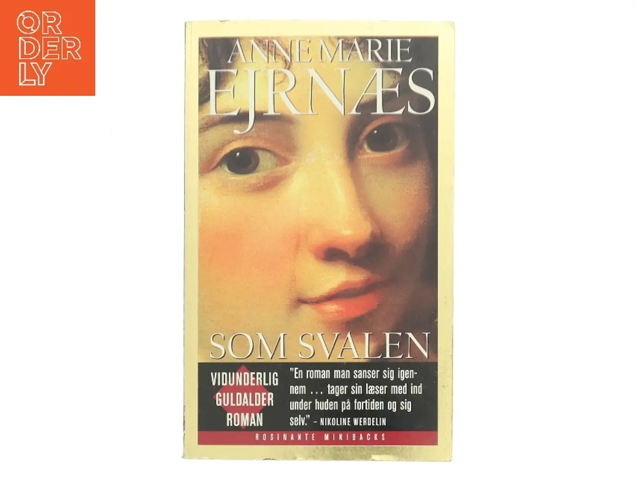 Billede 1 - Som svalen : roman af Anne Marie Ejrnæs (Bog)