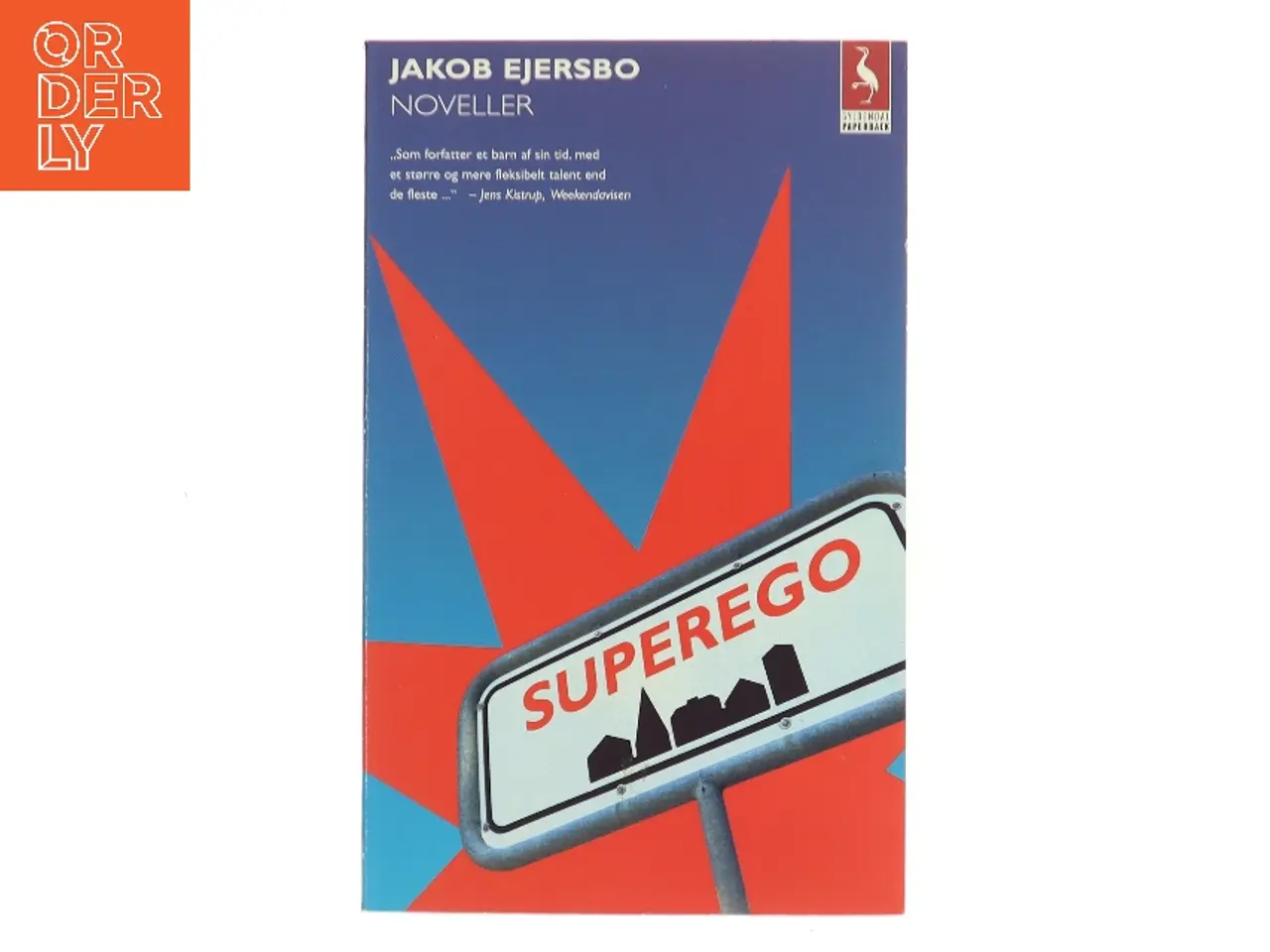 Billede 1 - Superego : noveller af Jakob Ejersbo (Bog)