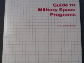 Guide to Military Space Programs, Whelan