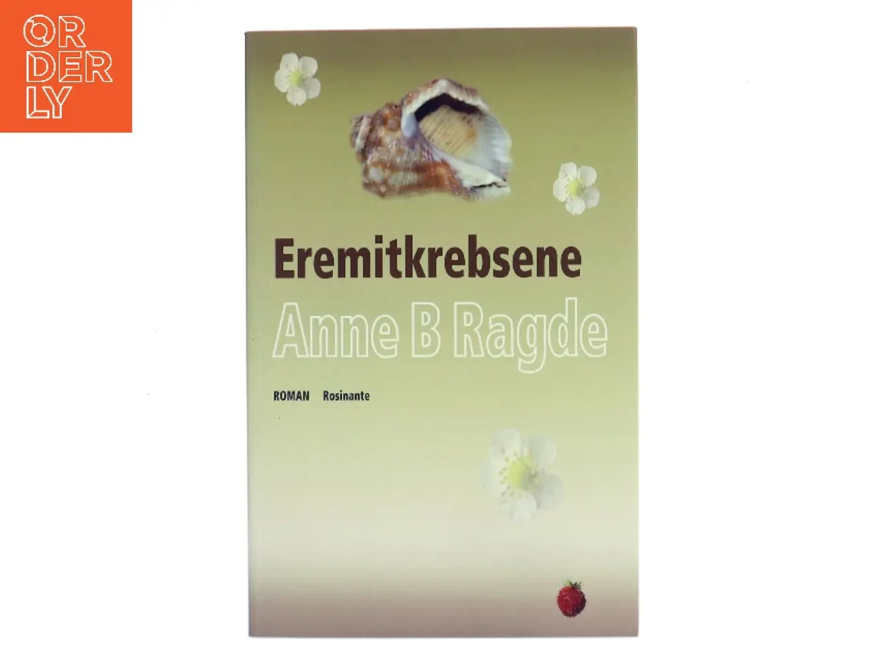 Billede 1 - Eremitkrebsene : roman af Anne B. Ragde (Bog)