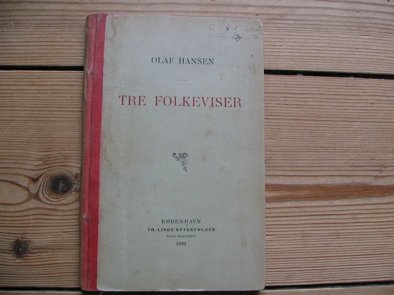 Billede 1 - Olaf Hansen (1870?1932). Tre Folkeviser