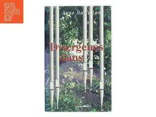 Dværgenes dans af Anne Marie Løn (Bog)