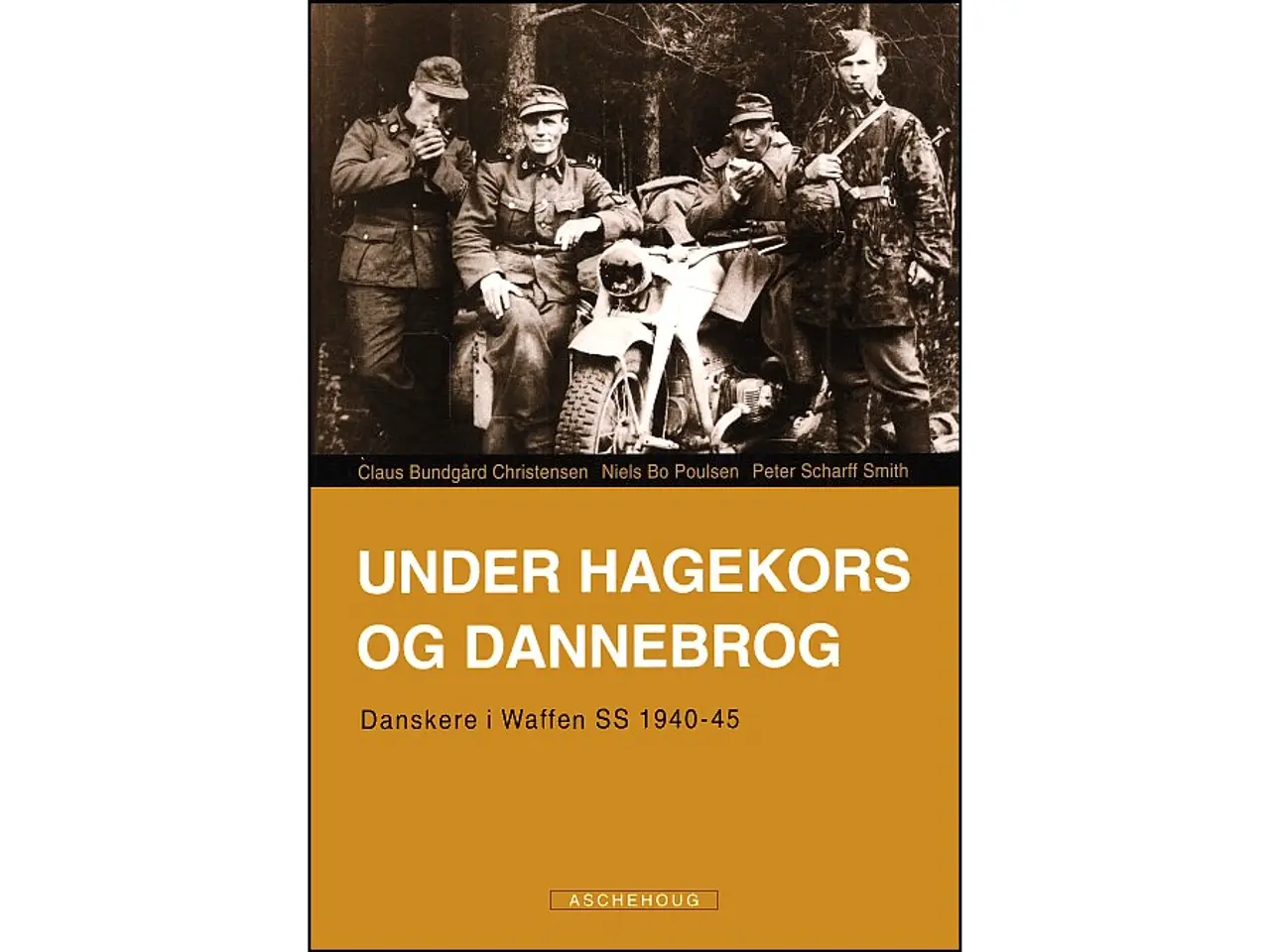 Billede 1 - Under Hagekors og Dannebrog - Danskere i Waffen SS