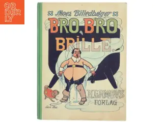 Bro Bro Brille af Louis Moe (Bog)