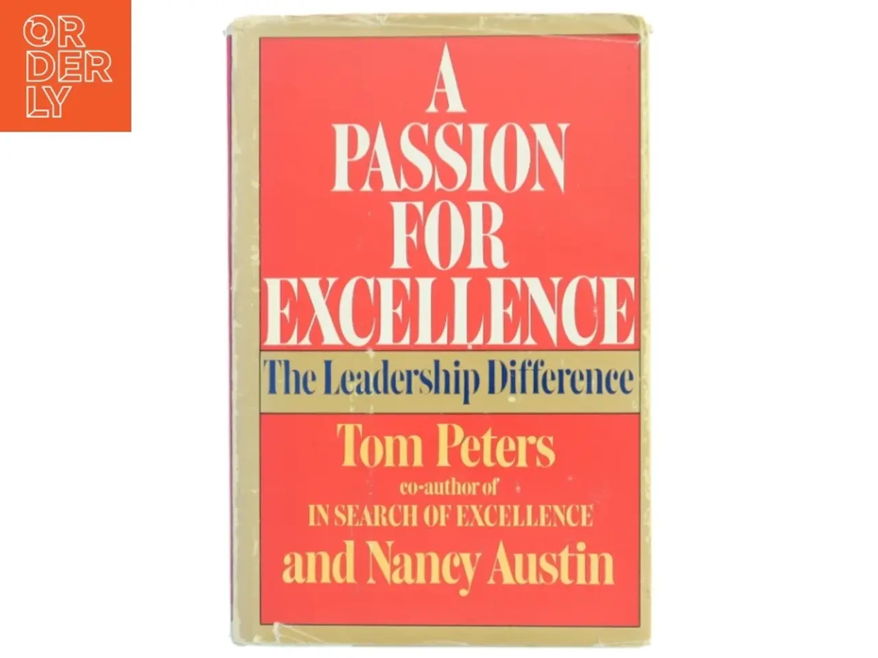 Billede 1 - A Passion For Excellence af Tom Peters (Bog)