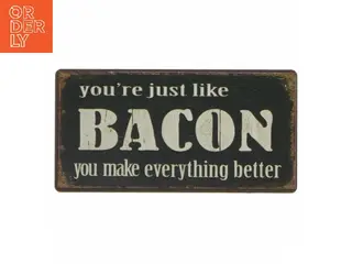 Bacon citat dekoration fra Lafinesse (str. 10x5 cm)