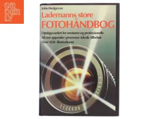 Lademanns store Fotohåndbog af John Hedgecoe (Bog)