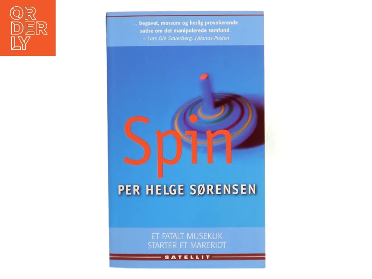 Billede 1 - Spin : roman af Per Helge Sørensen (Bog)
