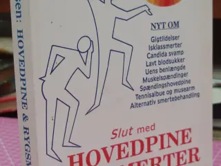 Slut med Hovedpine, Rygsmerter og andre Plager