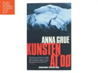 Kunsten at dø af Anna Grue (Bog)
