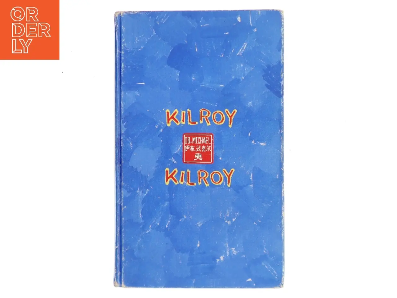 Billede 1 - Kilroy af Ib Michael (Bog)