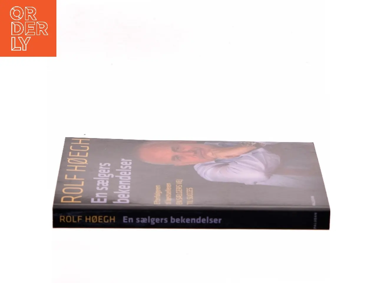 Billede 2 - En sælgers bekendelser af Rolf Høegh (Bog)