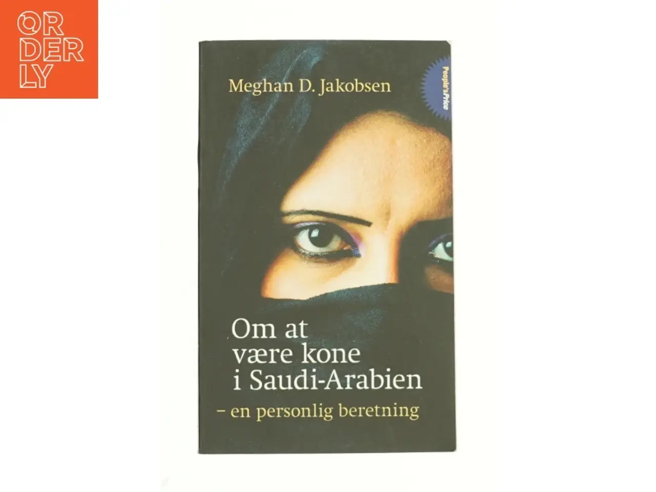 Billede 1 - Om at være kone i Saudi-Arabien af Meghan D. Jakobsen (Bog)