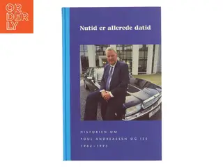 Nutid er allerede datid af Kurt Boelsgaard (Bog)