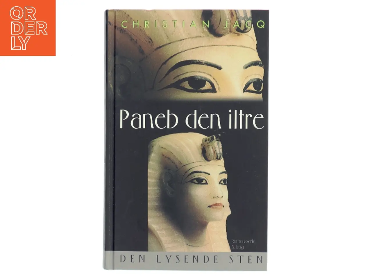 Billede 1 - Den lysende sten. Bind 3, Paneb den iltre af Christian Jacq (Bog)