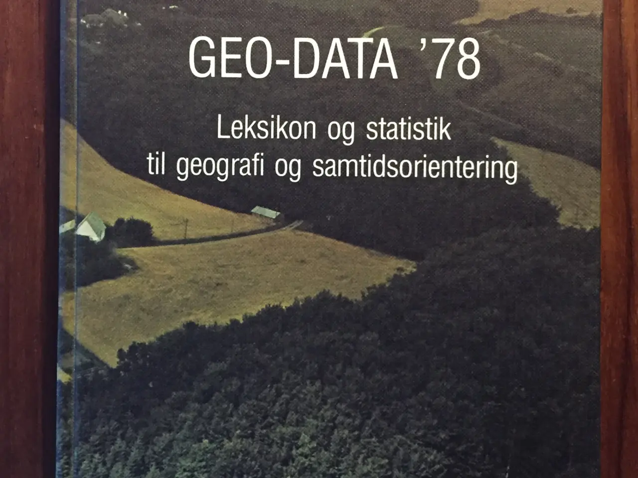 Billede 1 - Geo-data '78. Leksikon og statistik til geografi o
