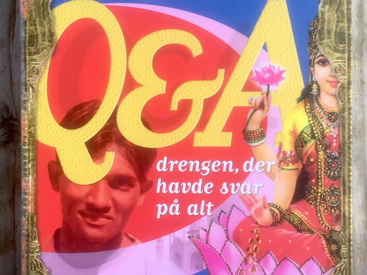Billede 1 - Drengen der havde svar på alt, Vikas Swarup