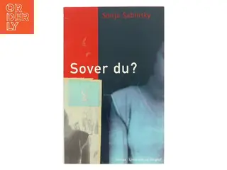 Sover du? : roman af Sonja Sabinsky (Bog)