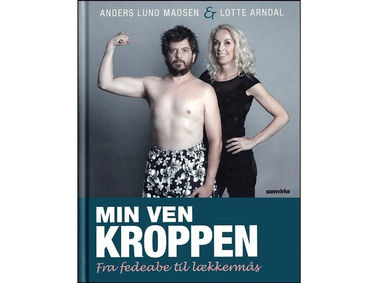 Billede 1 - Min ven Kroppen – fra fedeabe til lækkermås