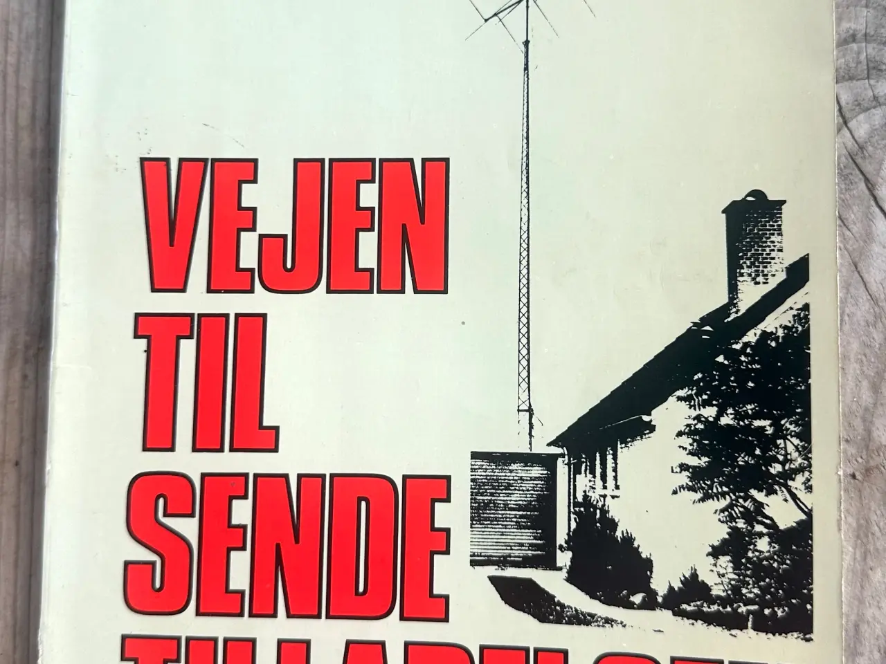 Billede 1 - Vejen til sendetilladelsen