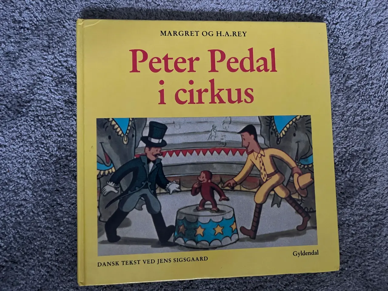 Billede 1 - Peter Pedal i Cirkus - dansk førsteudgave