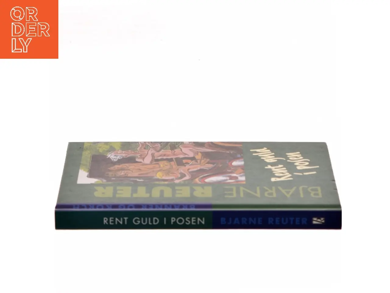 Billede 2 - Rent guld i posen af Bjarne Reuter (Bog)